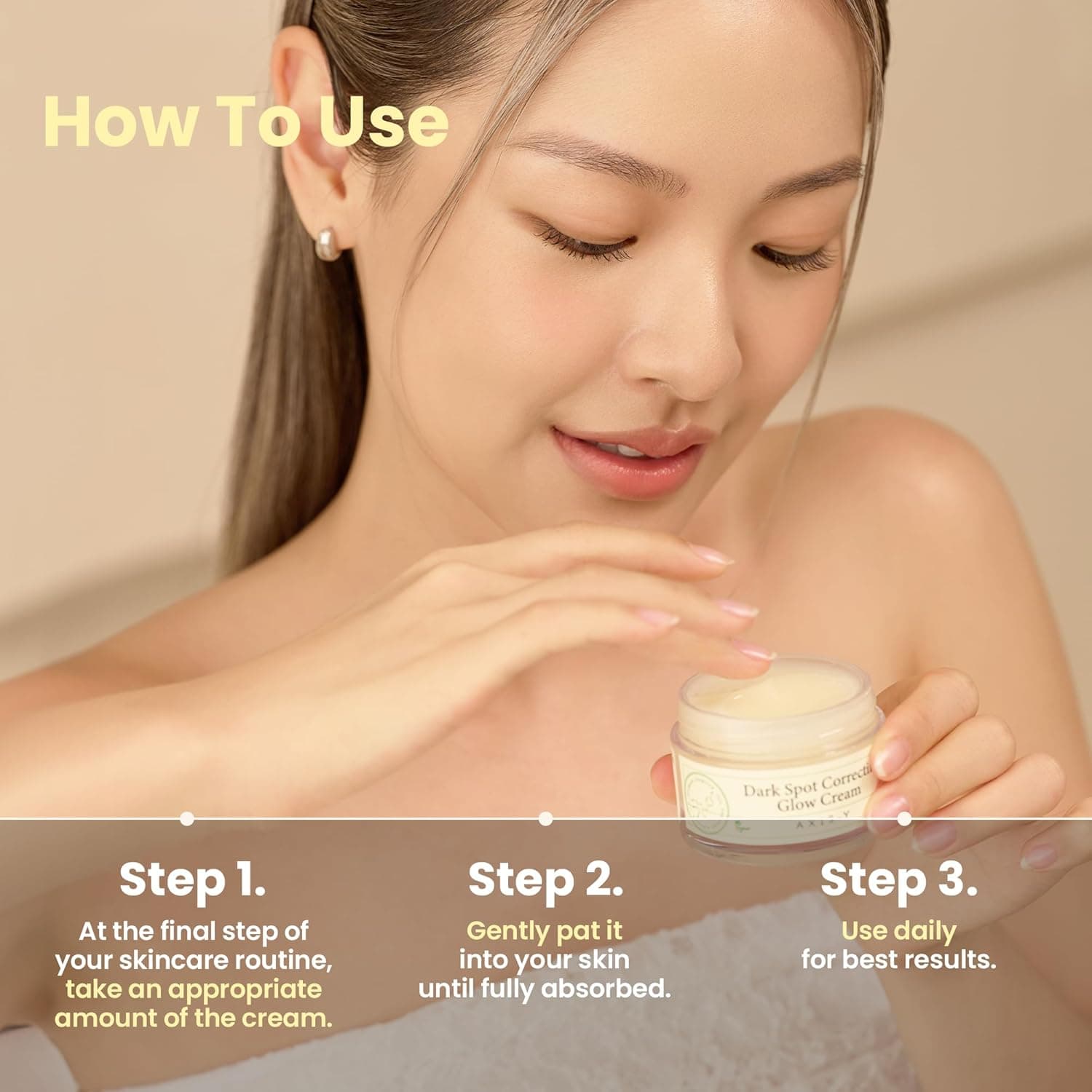 How to Use AXIS-Y Dark Spot Correcting Glow Cream